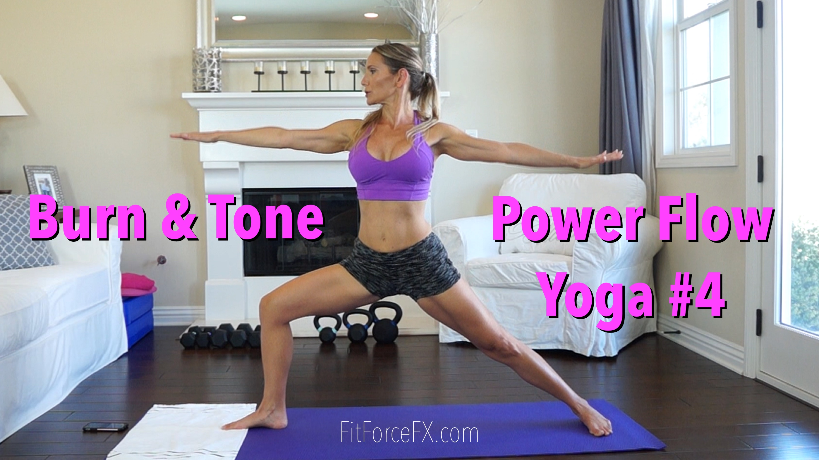 Burn & Tone: Power Flow Yoga Series Workout No.4