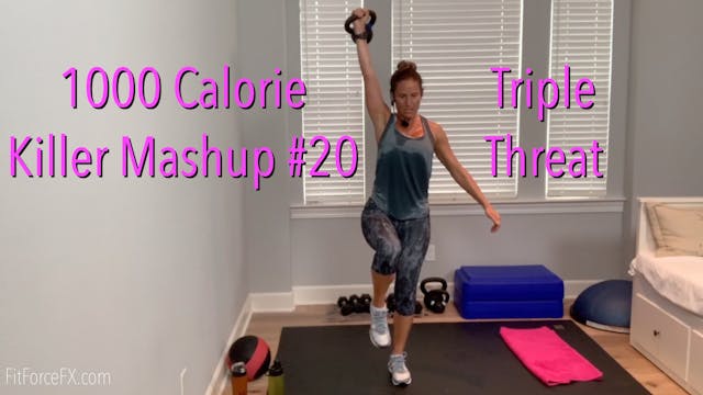 1000 Calorie Killer MashUp No.20: Tri...