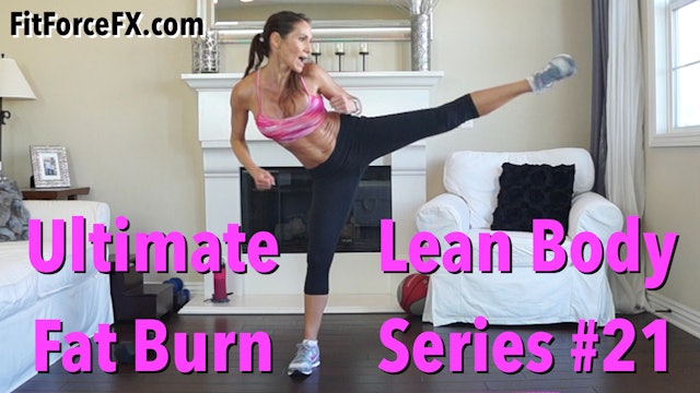 Ultimate Fat Burn High or Low Impact: Lean Body Series Workout No.21