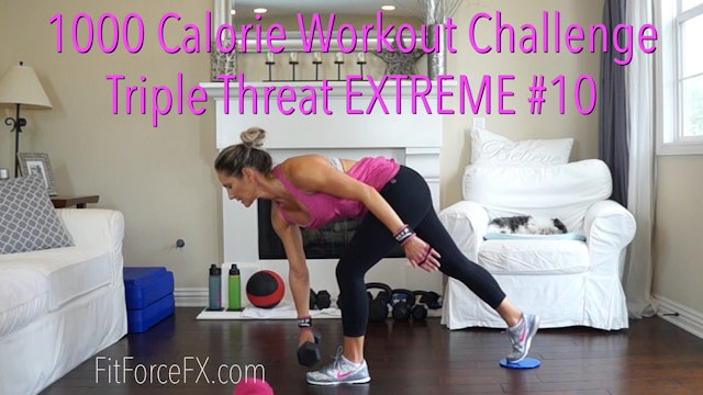 1000 Calorie Workout Challenge: Triple Threat EXTREME No.10
