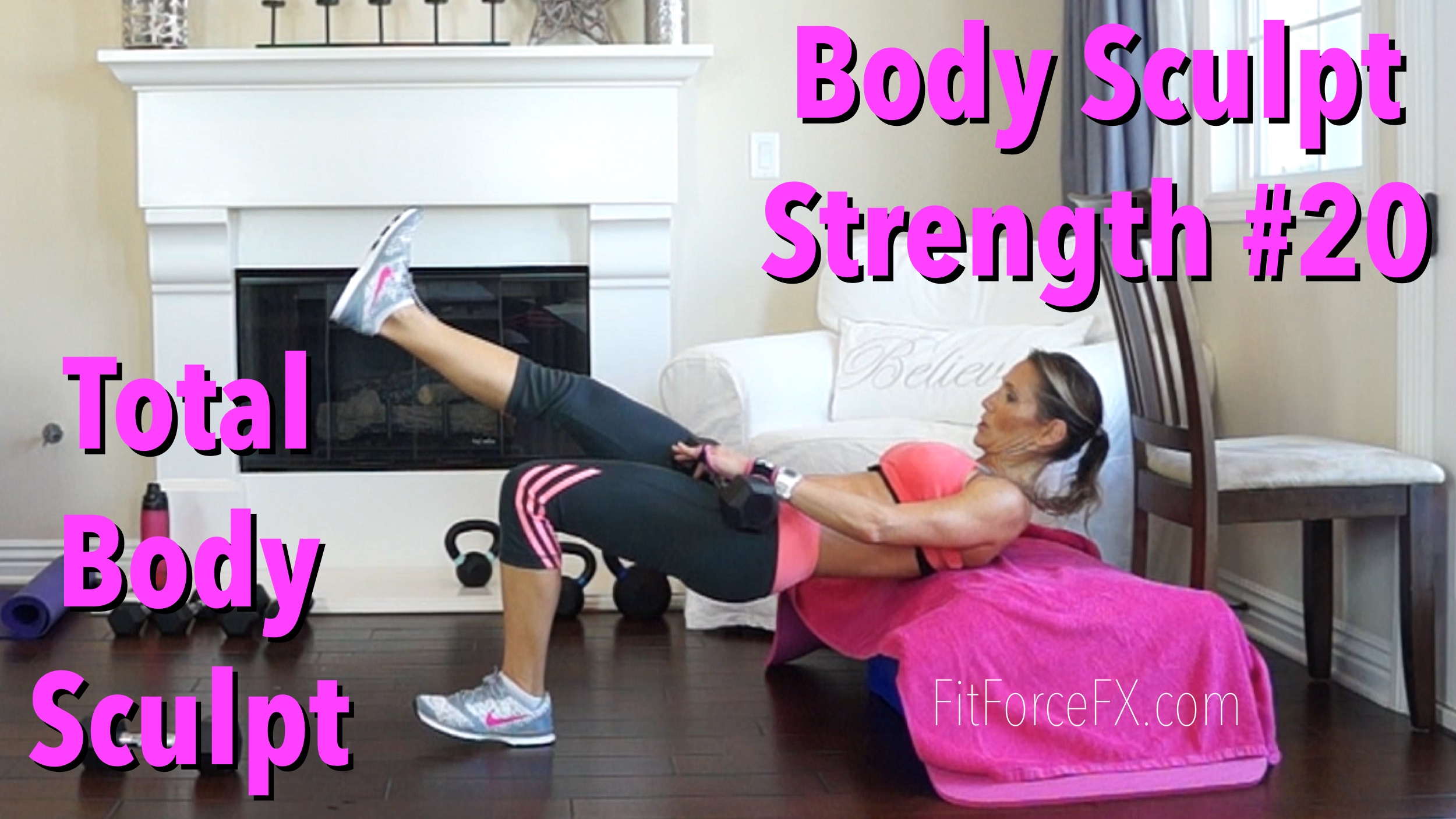 Total Body Sculpt: Body Sculpt Strength Workout No.20
