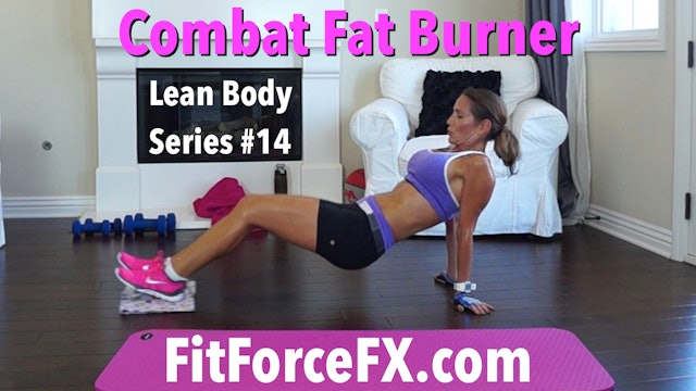 Combat Fat Burner: Lean Body Series Workout No.14