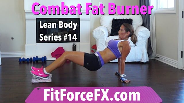 Combat Fat Burner: Lean Body Series W...