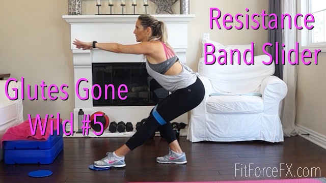 Glutes Gone Wild No.5: Resistance Band Slider Workout