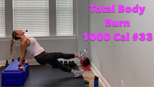 Total Body Burn: 1000 Calorie Killer Mashup No.33