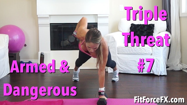 Armed & Dangerous Ultimate Shred: Triple Threat Series Workout No.7