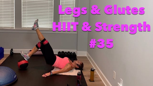 Legs & Glutes: HIIT & Strength No.35