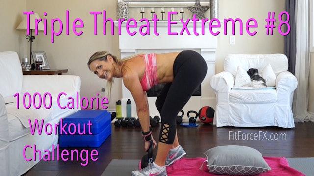 1000 Calorie Workout Challenge: Triple Threat Series EXTREME No.8