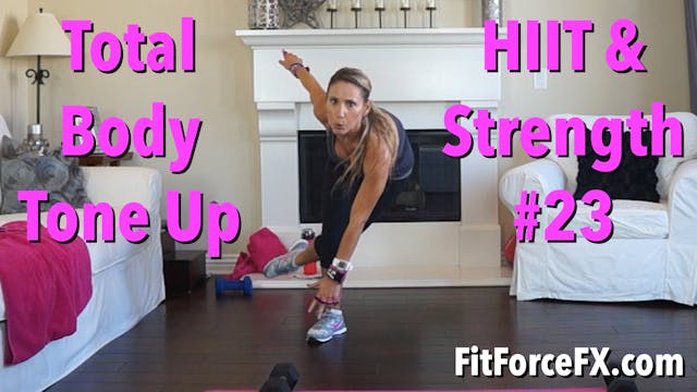 Total Body Tone Up: HIIT & Strength S...