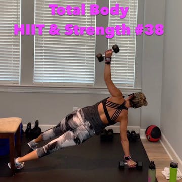 Total Body: HIIT & Strength No.38