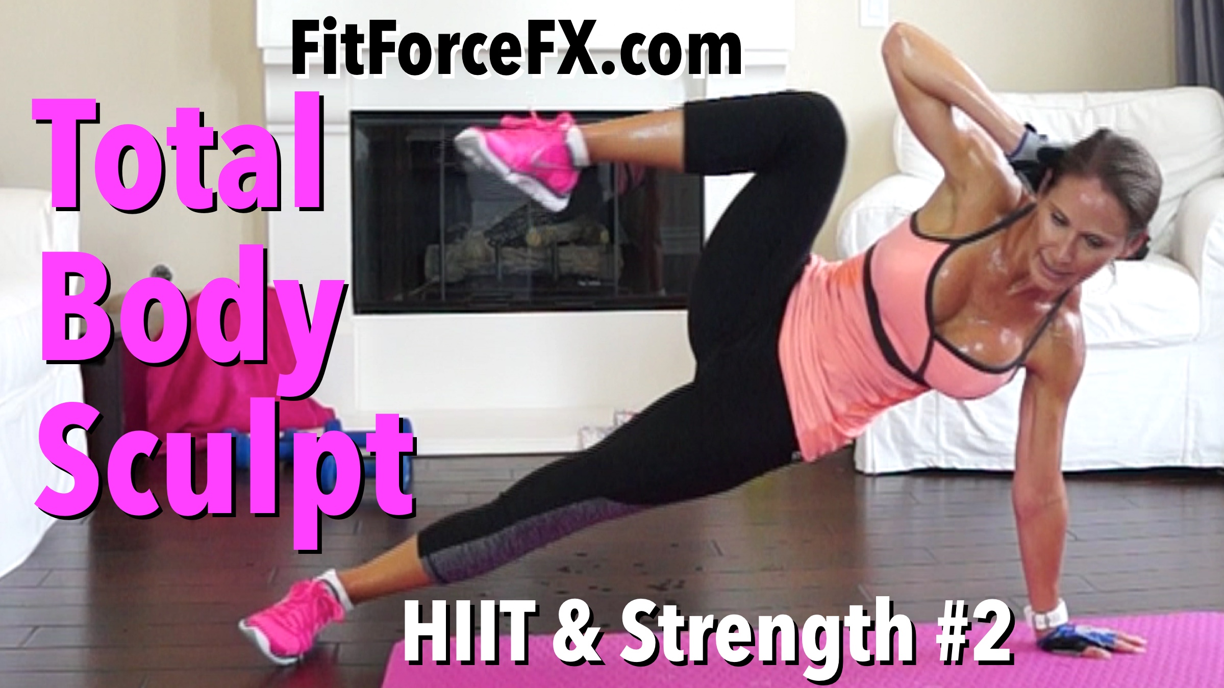 Total Body Sculpt: HIIT & Strength Series Workout No.2