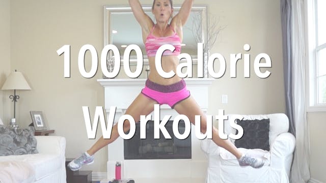 1000 Calorie Workouts