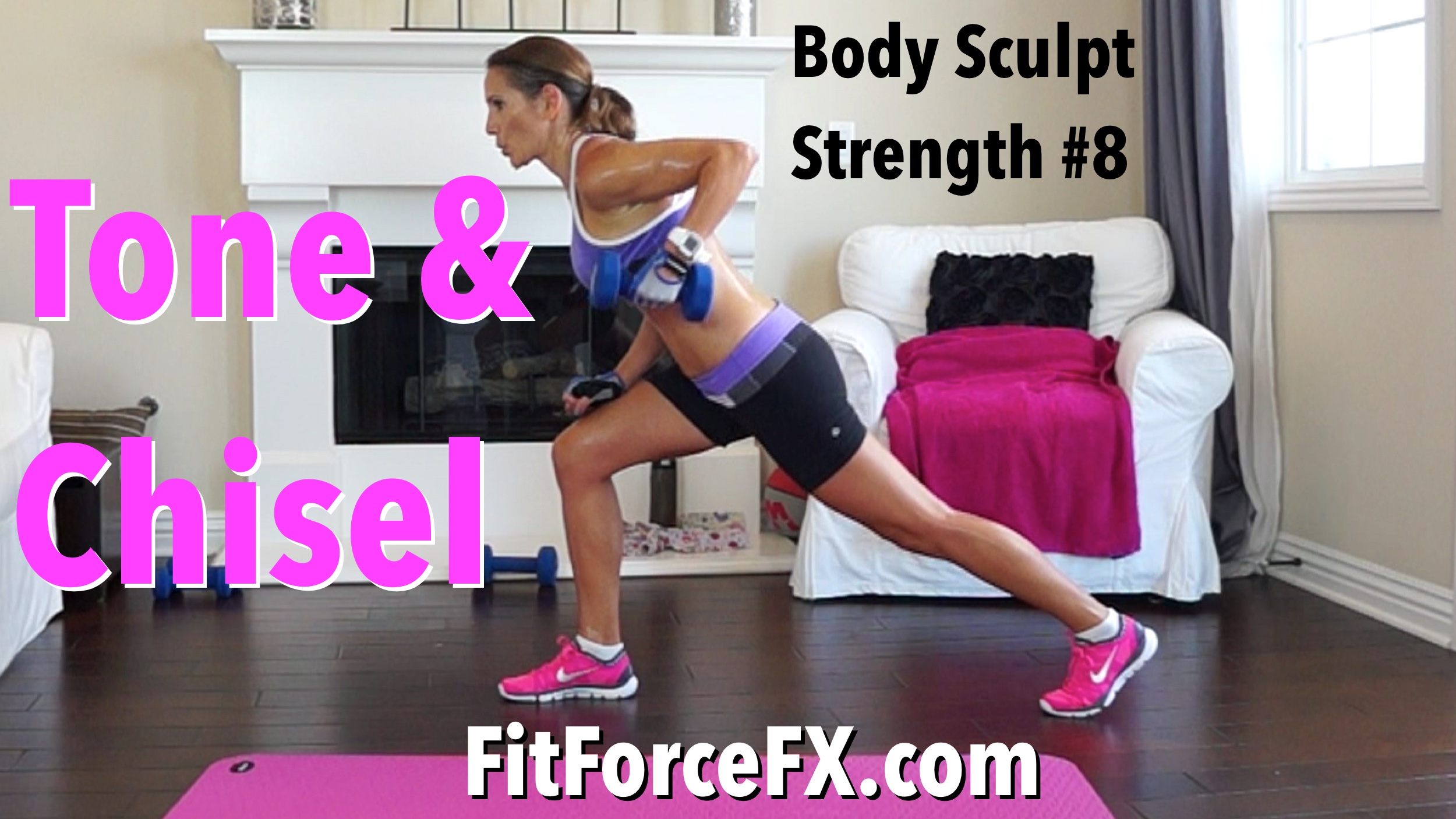 Tone & Chisel: Body Sculpt Strength Workout No.8
