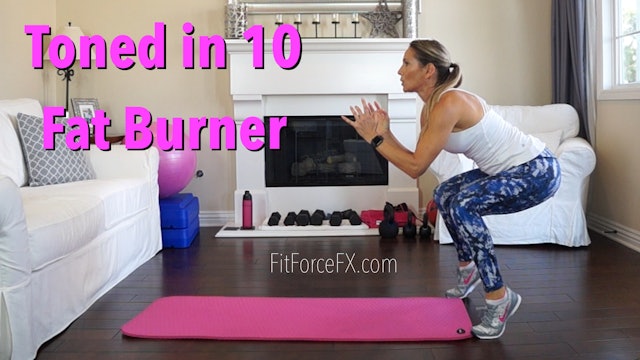 Fat Burner: Toned in 10 Series Workout No.1