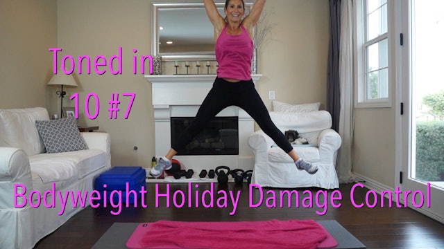 Bodyweight Holiday Damage Control: Toned in Ten Series Workout No.7