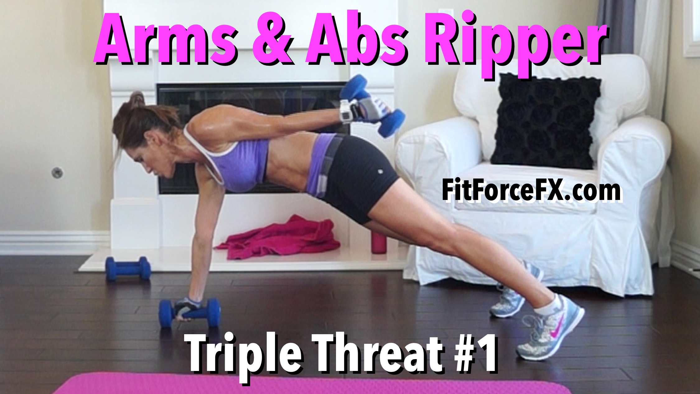 Arms & Abs Ripper: Triple Threat Series Workout No.1