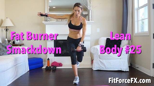 Fat Burner Smackdown: Lean Body Series Workout No. 25
