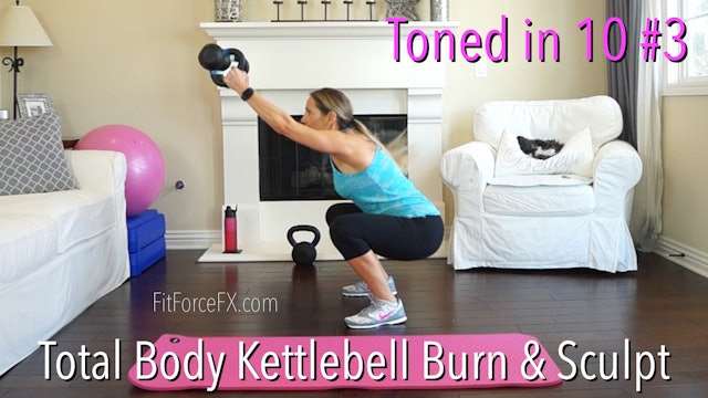Total Body Kettlebell Burn & Sculpt: Toned in 10 Series Workout No.3