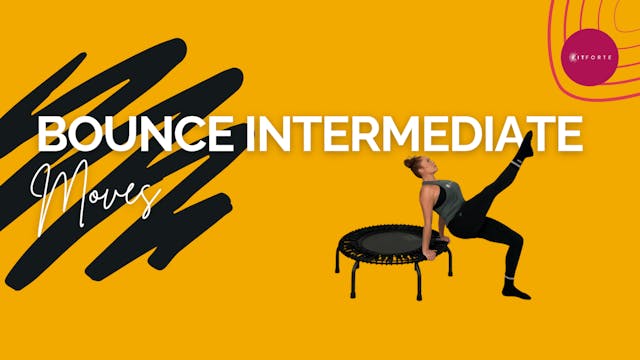 Bounce- -Intermediate Moves