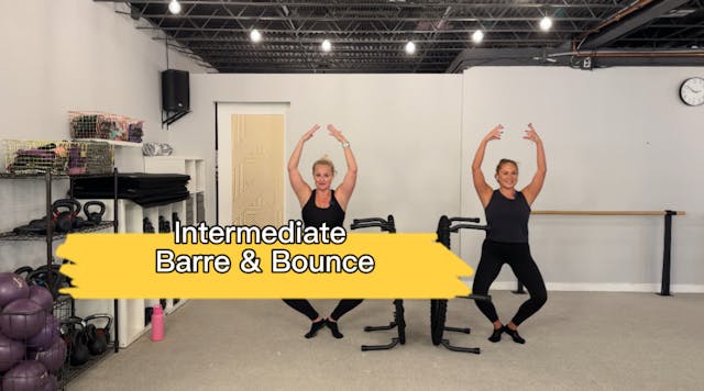 Intermediate Barre & Bounce (Thighs o...