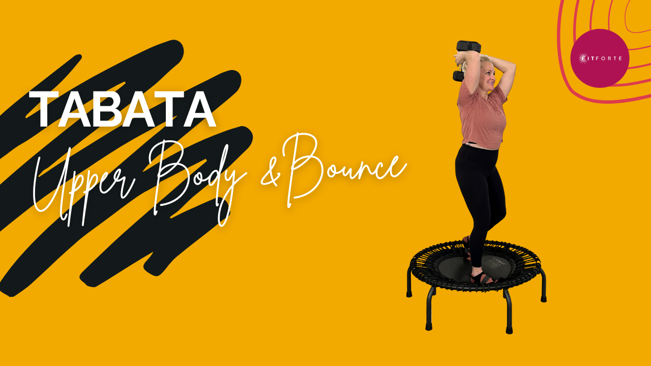 Tabata  -Upper Body and Bounce