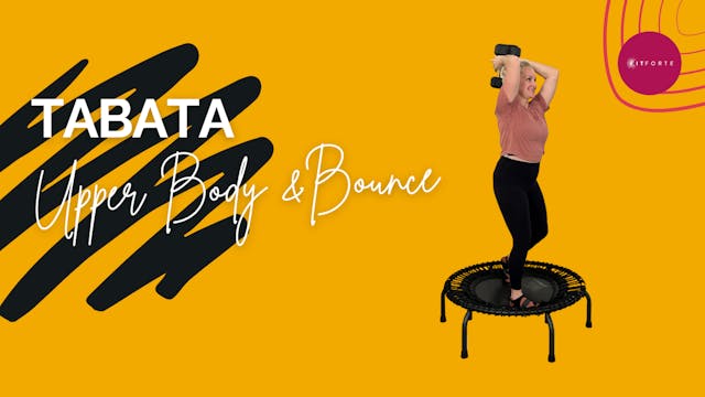 Tabata  -Upper Body and Bounce
