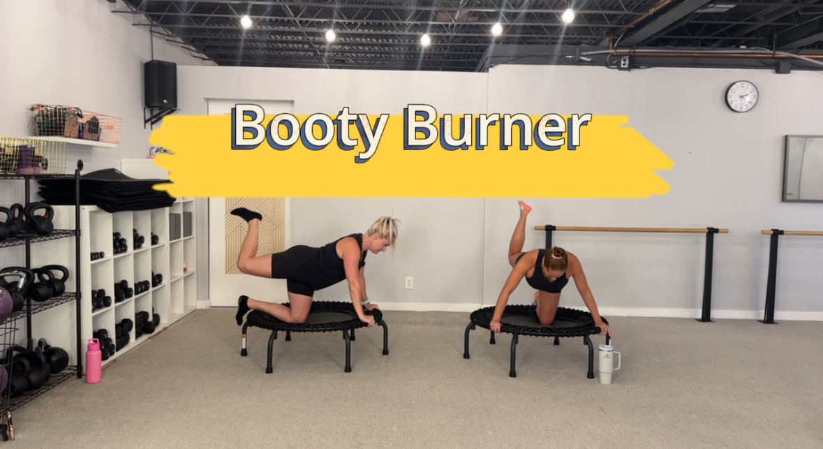 Booty Burner