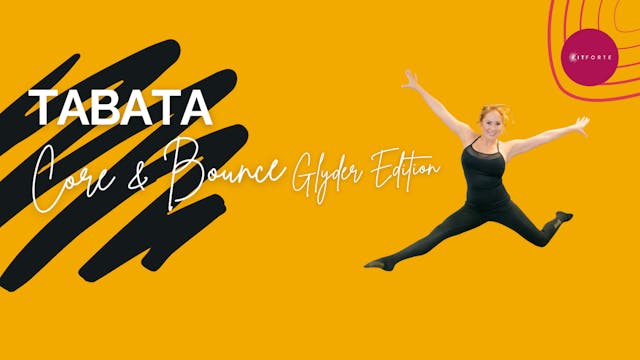 Tabata - Core (with gliders) and Bounce