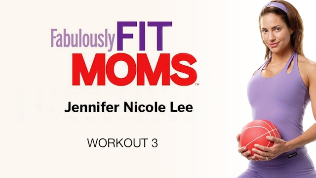Fabulously Fit Moms: Super Energized - Workout 3
