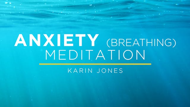 Meditation: Anxiety