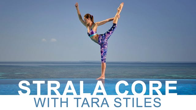Tara Stiles: Strala - CORE