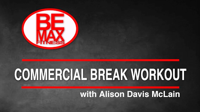 Bemax: The Commercial Break Workout