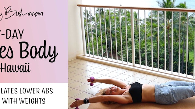 Lindsay Bushman: 7 Day Pilates Body in Hawaii - Day 4