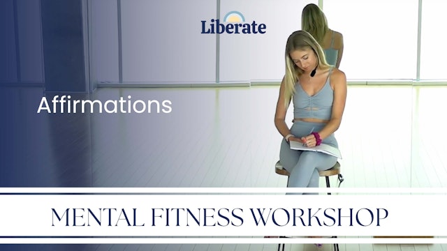 Liberate Studios: Mental Fitness Workshop - Affirmations