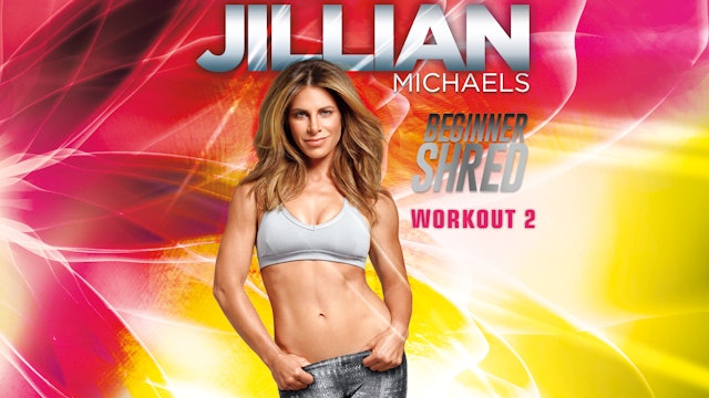 Jillian Michaels: Beginner Shred - Workout 2