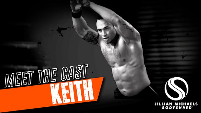 BODYSHRED Cast: Keith