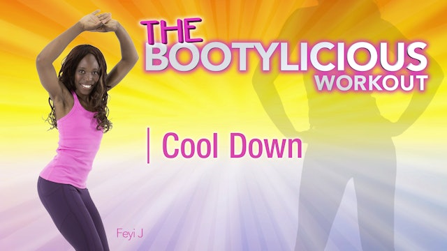 Feyi Jegede: The Bootylicious Workout - Cool Down