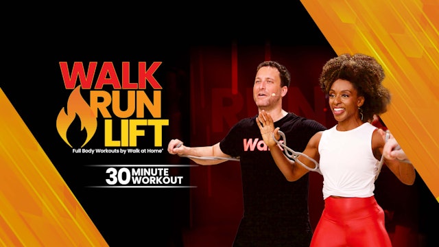 Walk at Home®: Walk, Run, Lift - 30 Minute Workout