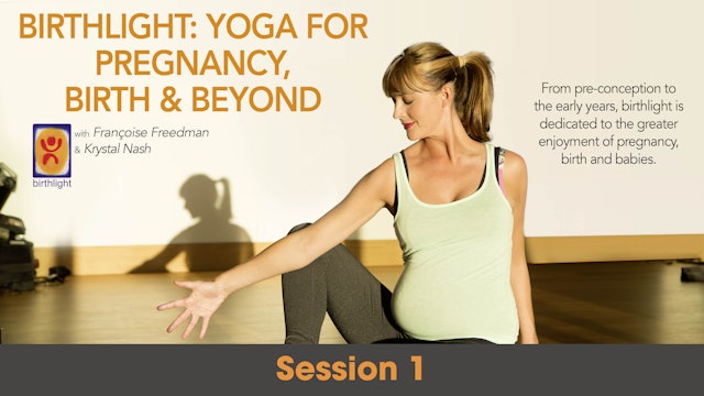 Krystal Nash: Yoga for Pregnancy, Birth & Beyond - Session 1