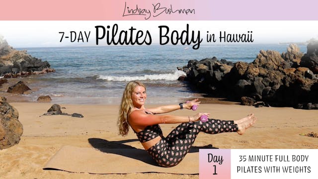 Lindsay Bushman: 7 Day Pilates Body i...