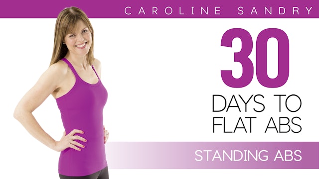 Caroline Sandry: 30 Days to Flat Abs - Standing Abs