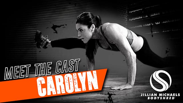 BODYSHRED Cast: Carolyn