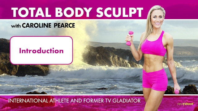 Caroline Pearce: Total Body Sculpt: Introduction