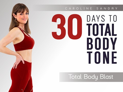 Caroline Sandry: 30 Days to Total Body Tone - Total Body Tone
