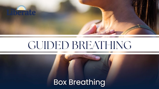 Liberate Studios: Guided Breathing - Box Breathing