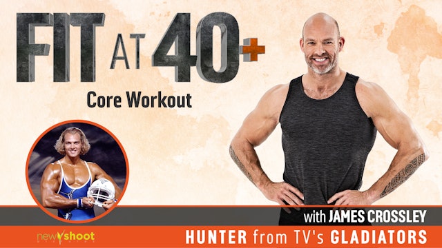 Fit at 40+ with James Crossley: Core Workout