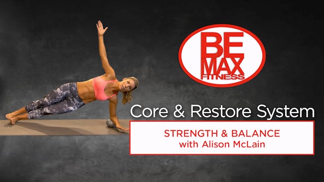 Bemax: Core and Restore Strength and Balance