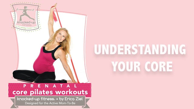 Erica Ziel: Understanding your Core