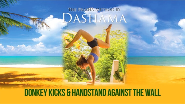 Dashama: Donkey Kicks & Headstand Against Wall