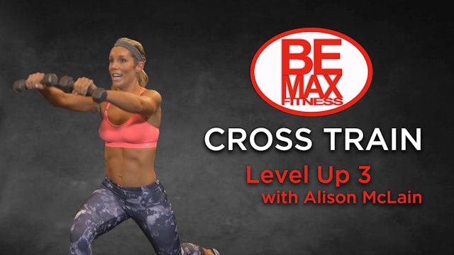 Bemax: Level Up 3 - Cross Train